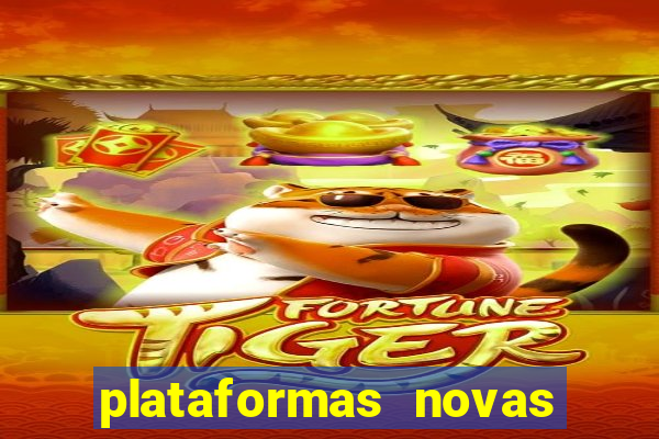 plataformas novas pagando muito